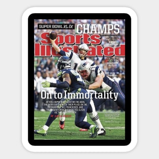 On To Immortality Patriots Are Super Bowl XLIX Champs Sticker